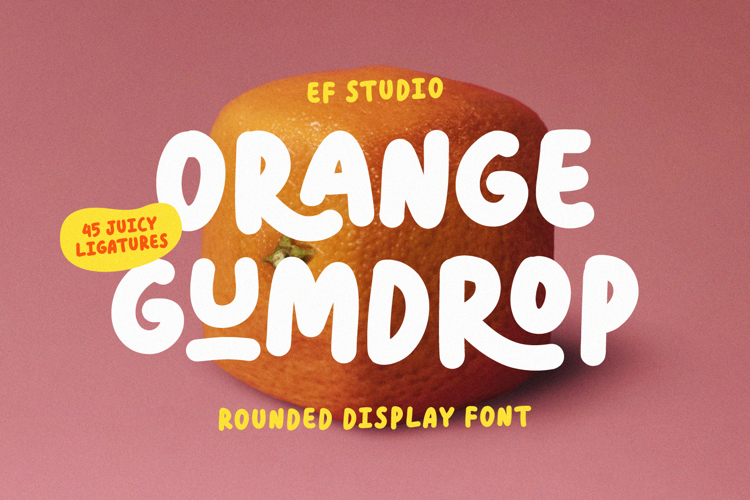 Preview of Orange Gumdrop - Font