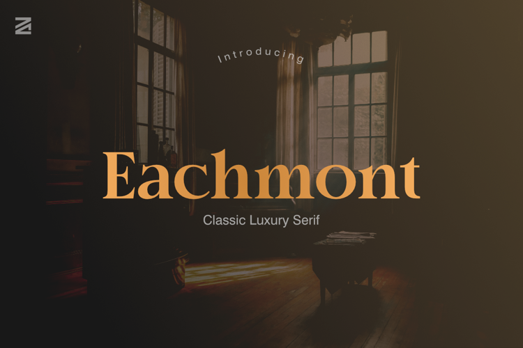 Preview of ZIA Eachmont Font