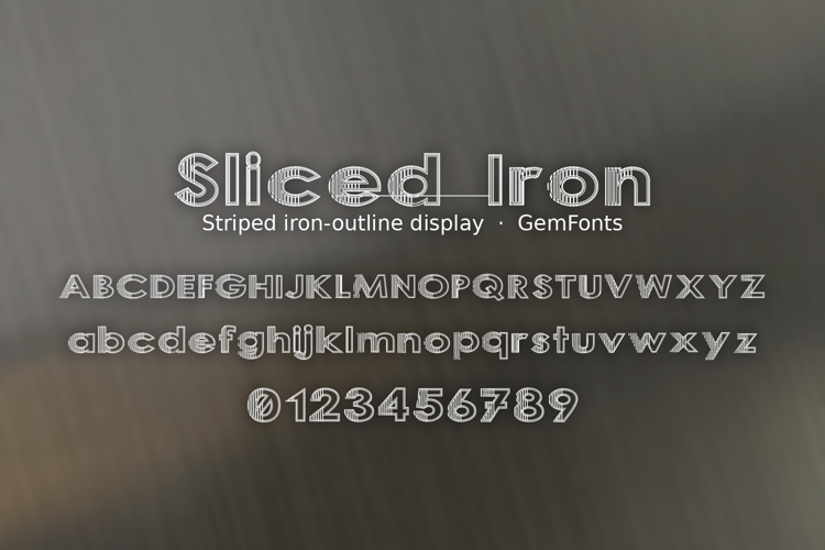 Preview of Sliced Iron Font