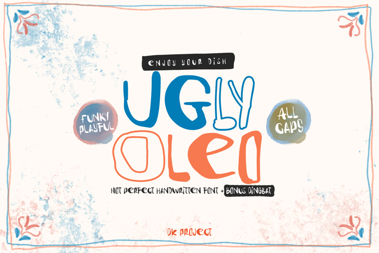 Preview of Ugly Oleo Font