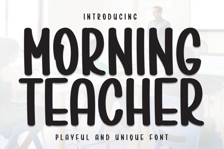 Preview of Morning Teacher Font