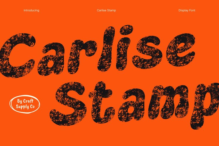 Preview of Carlise Stamp Font