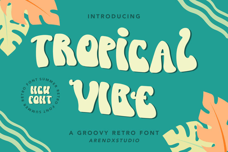 Tropical Vibe Font