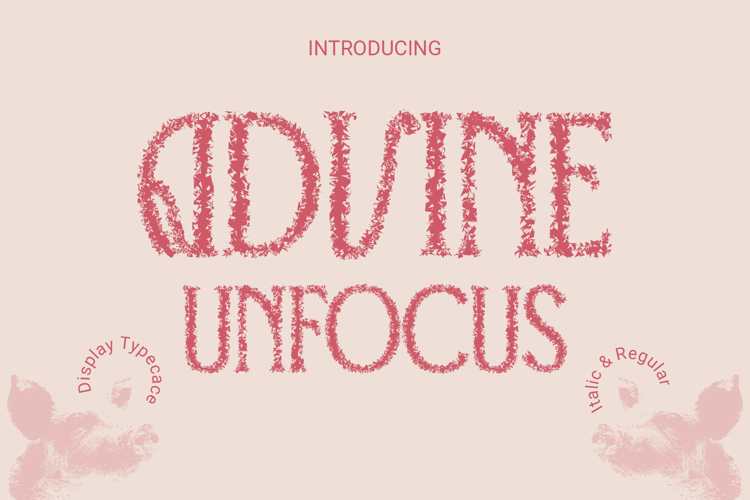 Advine Unfocus Font