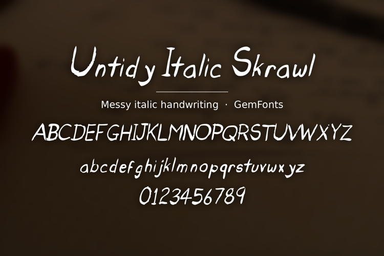 Preview of Untidy Italic Skrawl Font