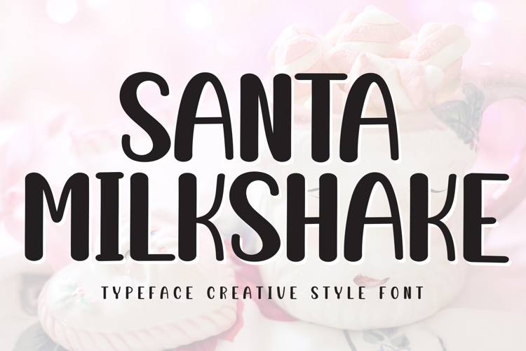 Preview of Santa Milkshake Font