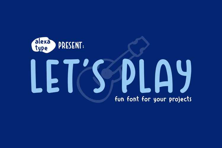 Let's Play Font