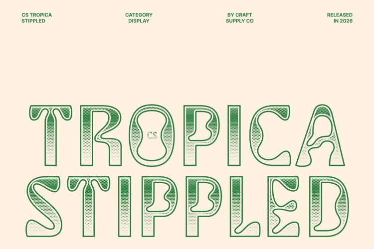 Preview of CS Tropica Stippled Font