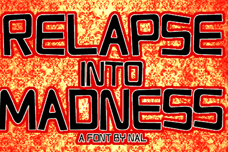 Relapse Into Madness Font