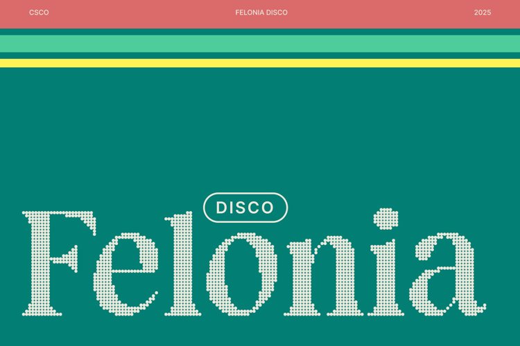 Preview of Felonia Disco Font
