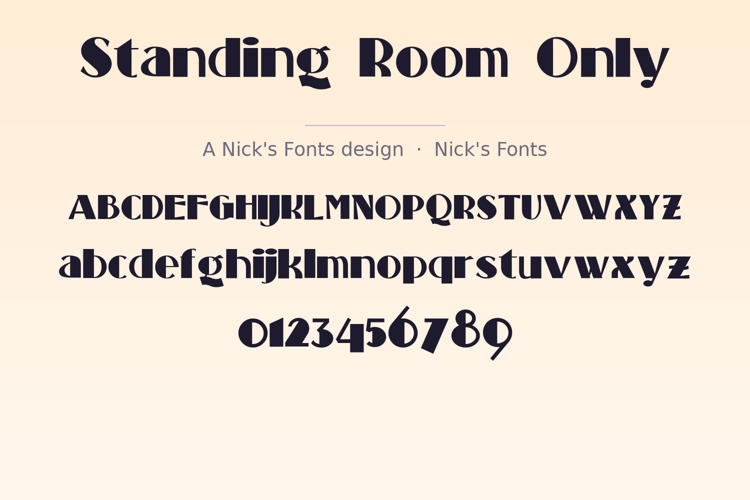 Preview of Standing Room Only Font