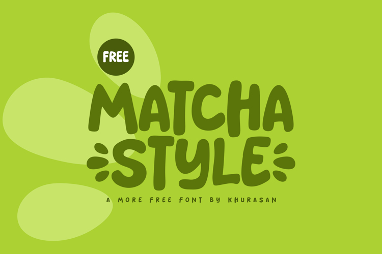 Preview of Matcha Style Font