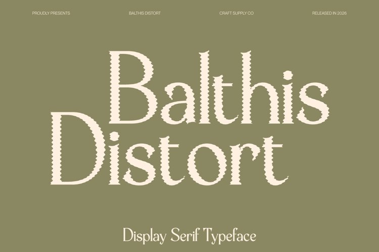 Preview of Balthis Distort Font