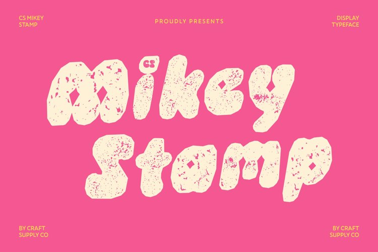 Preview of CS Mikey Stamp Font
