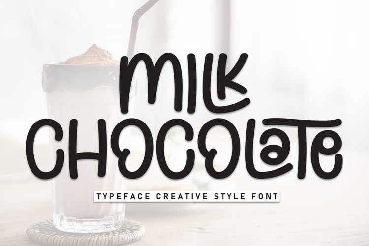 Preview of Milk Chocolate Font