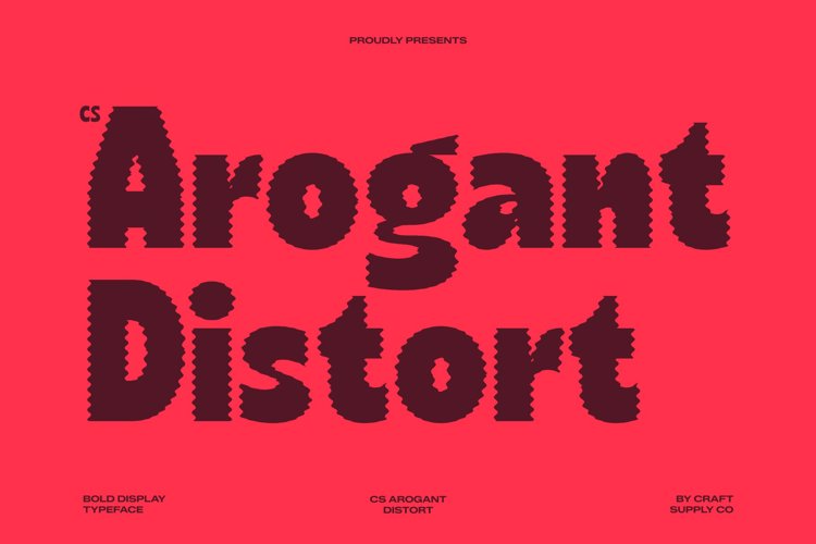 Preview of CS Arogant Distort Font