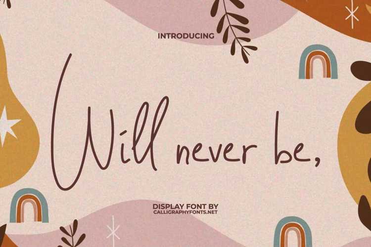 Preview of Will Never Be Font