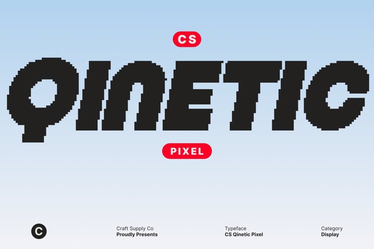Preview of CS Qinetic Pixel Font