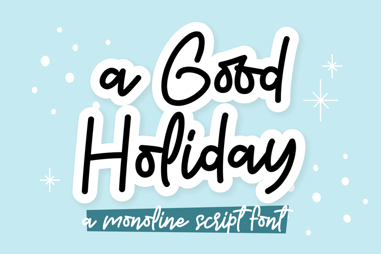 a Good Holiday Font