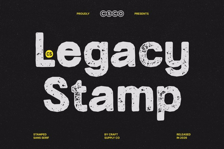 Preview of CS Legacy Stamp Font