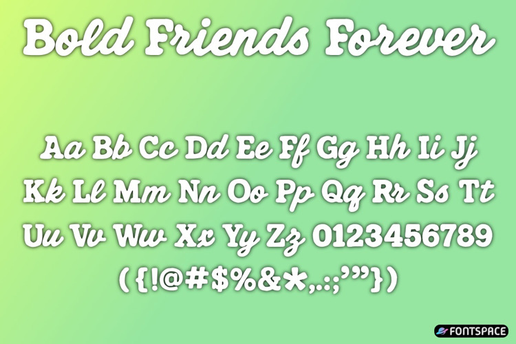 Preview of Bold Friends Forever Font