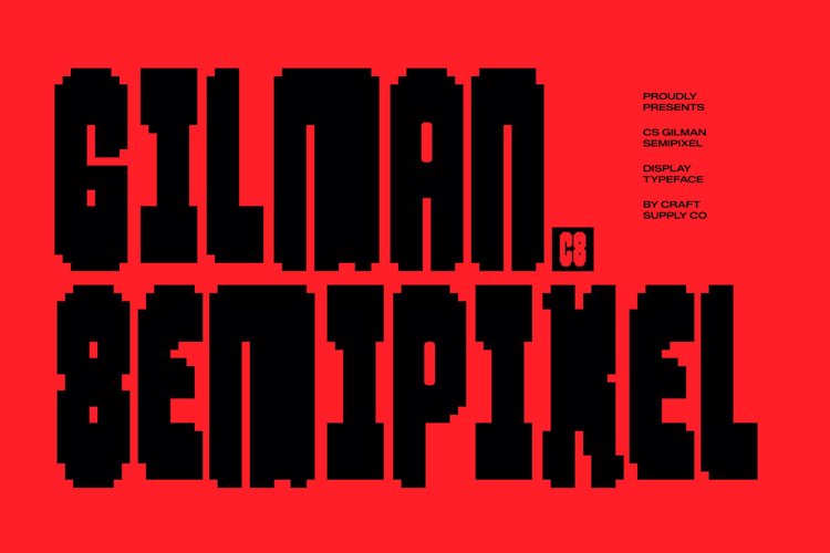 Preview of CS Gilman Semipixel Font