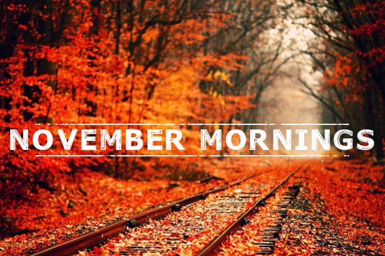 November Mornings Font