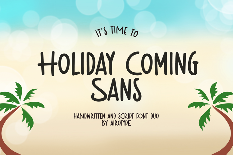 Preview of Holiday Coming Sans Font