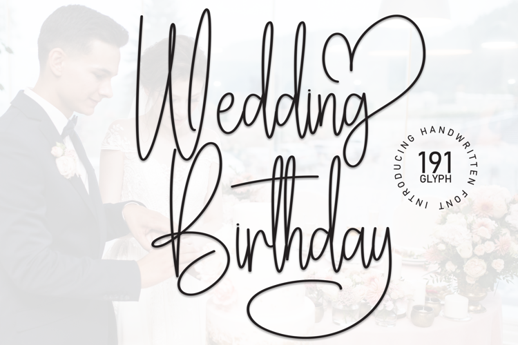 Preview of Wedding Birthday Font