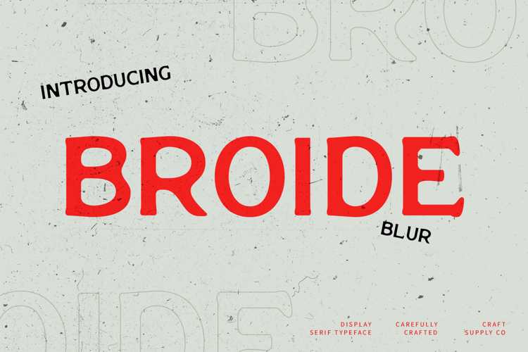 Broide Blur Font