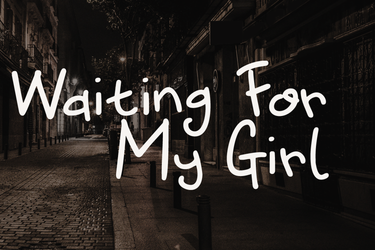 Waiting For My Girl DEMO Font