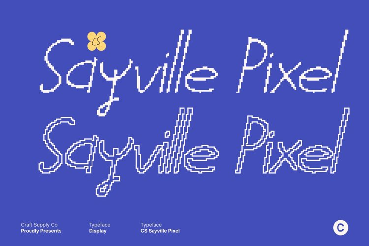 Preview of CS Sayville Pixel Font