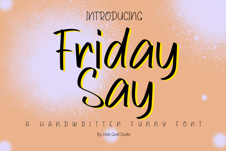 Friday Say Font