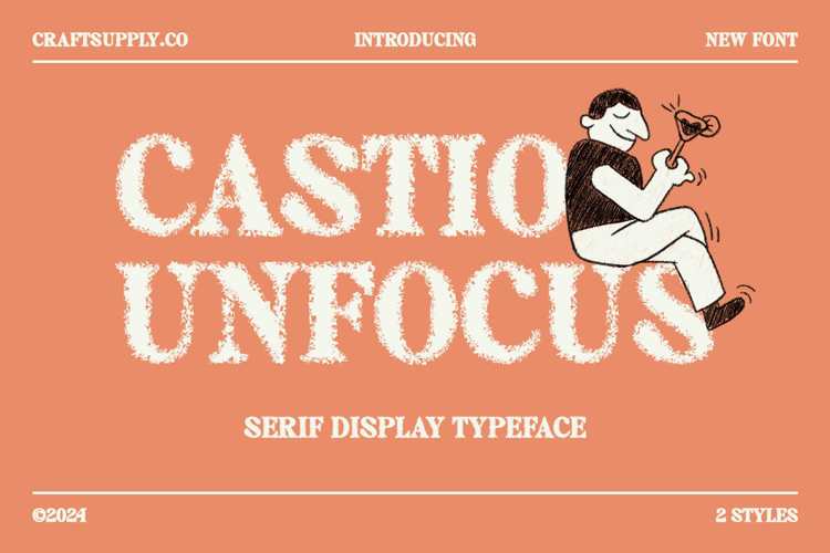 Castio Unfocus Font