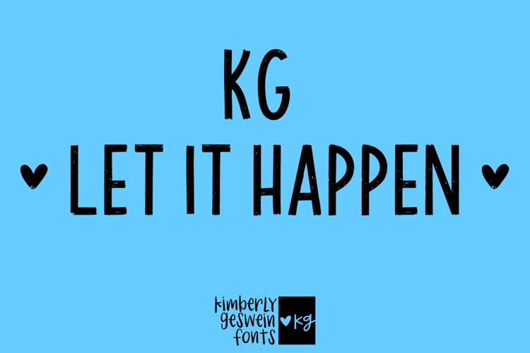 KG Let It Happen Font