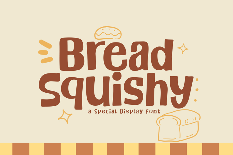 Preview of Bread Squishy Font