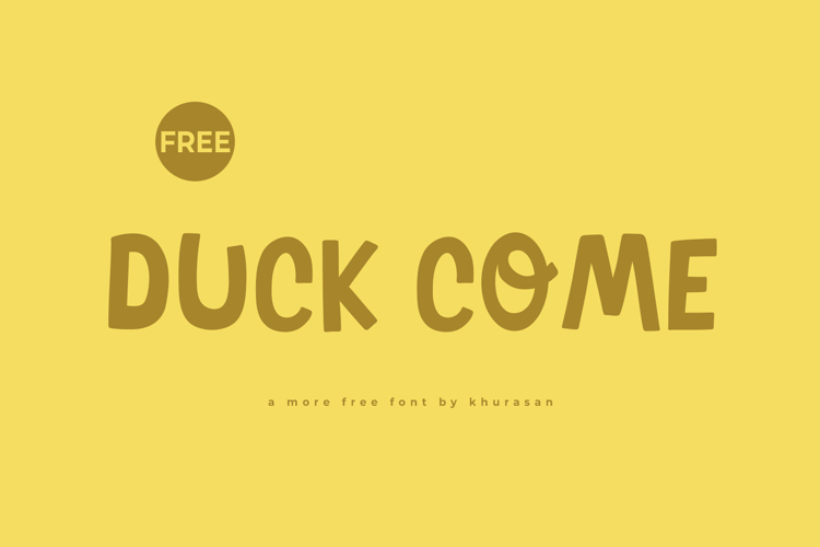 Duck Come Font