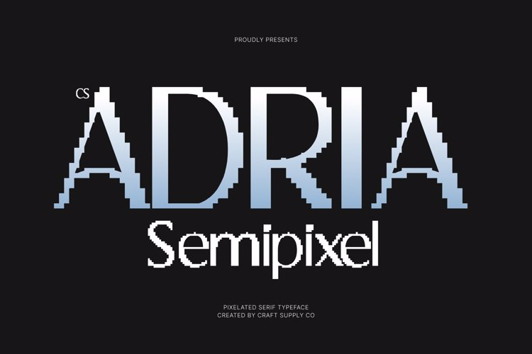 Preview of CS Adria Semipixel Font