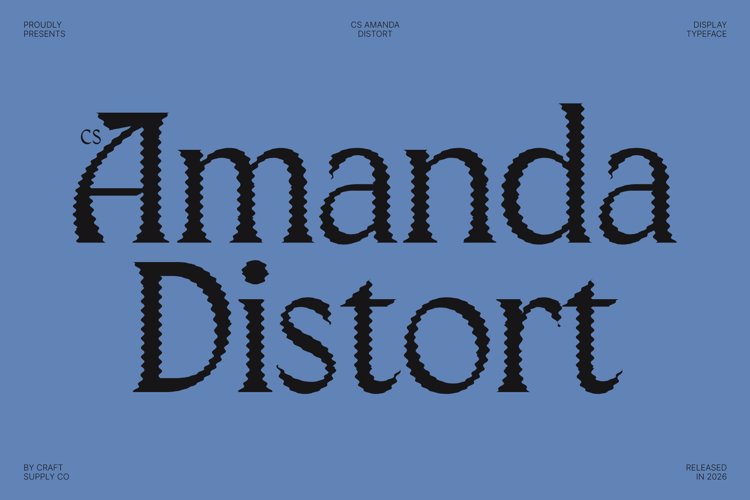 Preview of CS Amanda Distort Font