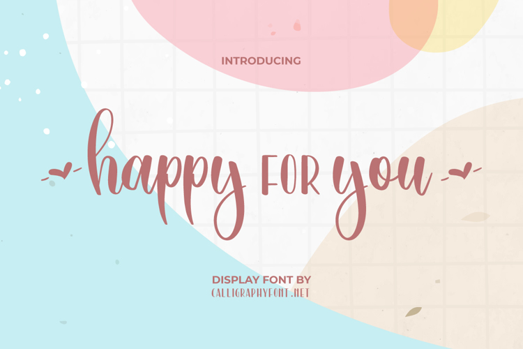 Happy For You Font