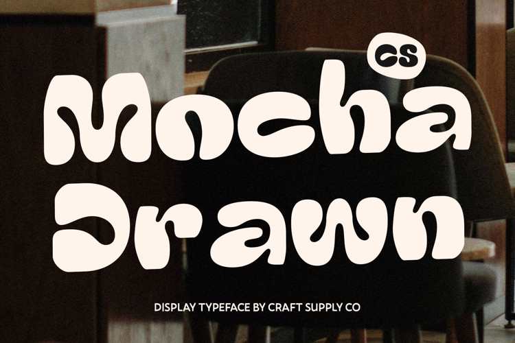Preview of CS Mocha Drawn Font