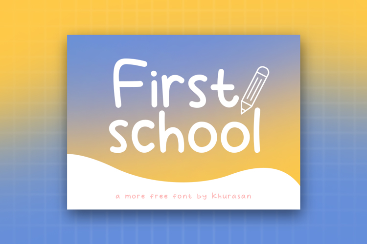 First School Font