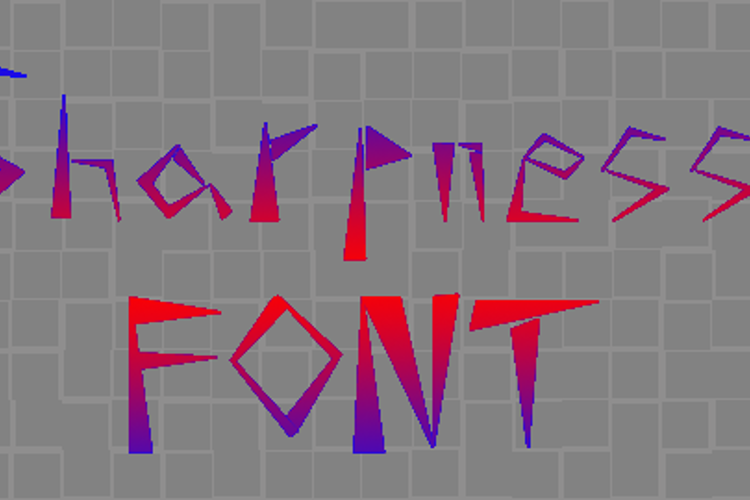 Sharpness Font