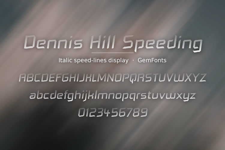 Preview of Dennis Hill Speeding Font
