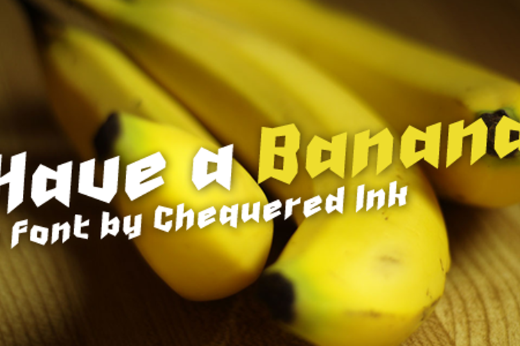 Have a Banana Font