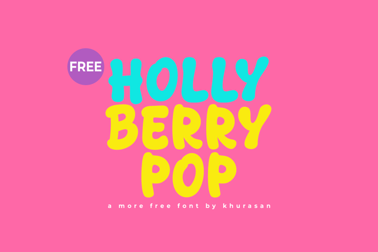 Preview of Holly Berry Pop Font
