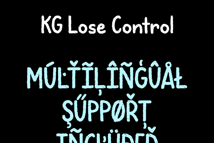 KG Lose Control Font