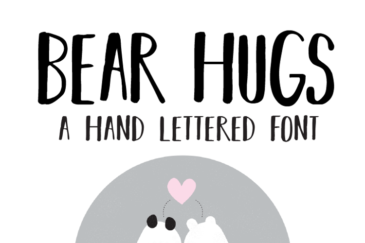 BEAR HUGS BY RATTICSASSIN Font