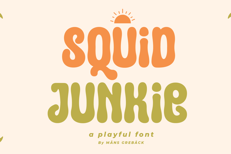 Squid Junkie Font