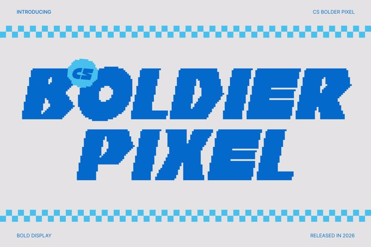 Preview of CS Boldier Pixel Font